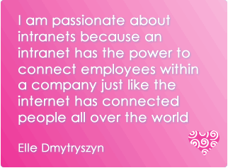 I love my intranet beecause... it has the power to connect employees within the companyI love my intranet because... it has the power to connect employees within the company